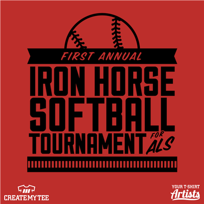 First Annual Iron Horse Softball Tournament for ALS
