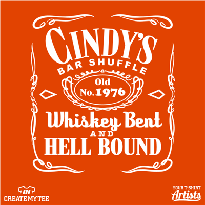 Cindy's Bar Shuffle (Back) Jack Daniels, Whiskey Bent and Hell Bound