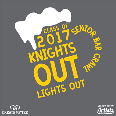 Class of 2017, Knights out lights out, Senior Bar Crawl