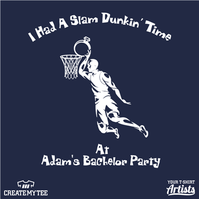 I Had A Slam Dunkin' Time, Adam's Bachelor Party, Ring, Slam Dunk, Basketball