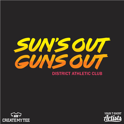 Sun's out guns out (11 inches, Brush), District Athletic Club