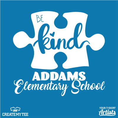 Autism Awareness, Be Kind, Addams Elementary School, School