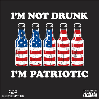 Not Drunk, Patriotic, Beer Bottles, 4th of July, Amazon