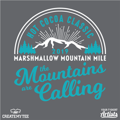 HCC, Hot Cocoa Classic, 2019, Marshmallow Mountain Mile, The Mountains Are Calling, Vintage