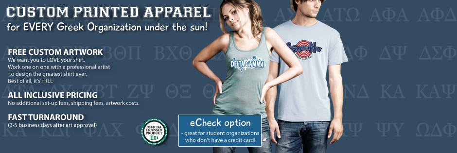 Custom Printed T-shirts and apparel for EVERY Greek organization under the sun