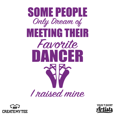 Raise your favorite dancer