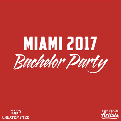 Miami 2017 Bachelor Party