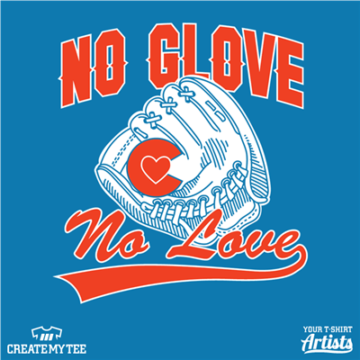 No Glove No Love