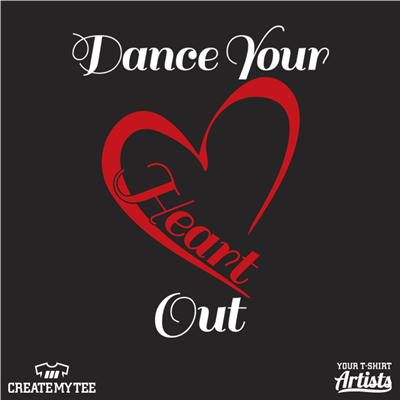 Dance your heart out