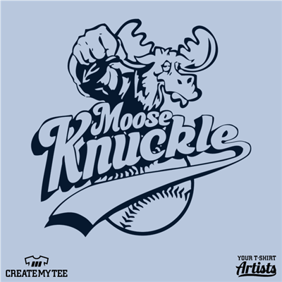 Moose Knuckle, Baseball, Softball, Moose