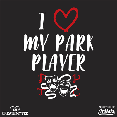 I Heart My Park Player, Theatre, Masks, Fan