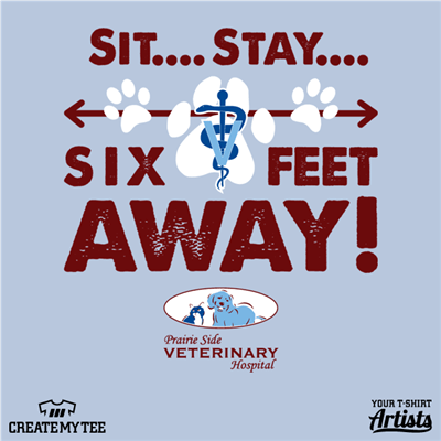 6 Feet Away, Sit, Stay, Vet, Veterinary, Hospital, Animals, Coronavirus, COVID-19, 9