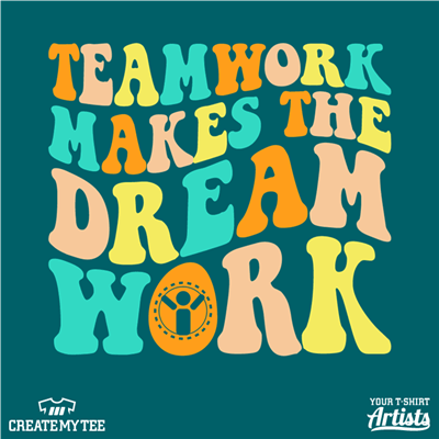 Team Rehab Spring Design Groovy Teamwork Makes The Dream Work